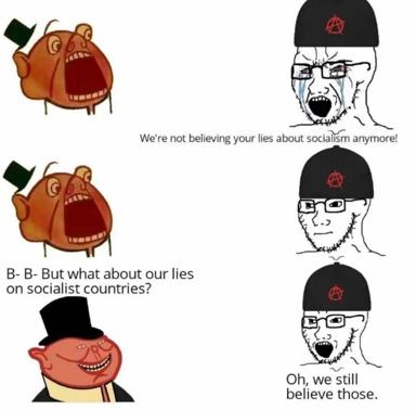 Political satire meme: capitalist and anarchist debate socialist hypocrisy. Left argues "we're not believing your socialism lies anymore"; right shows leftist's internal collapse into admission "we still believe those [state lies]."