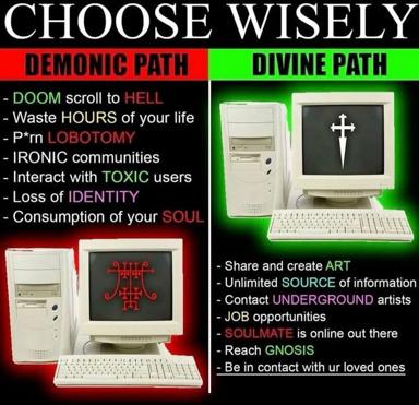 A two-panel moral binary meme contrasting "demonic" vs "divine" internet use, framed in beige tower PC nostalgia and faux-religious iconography with garish neon glow.