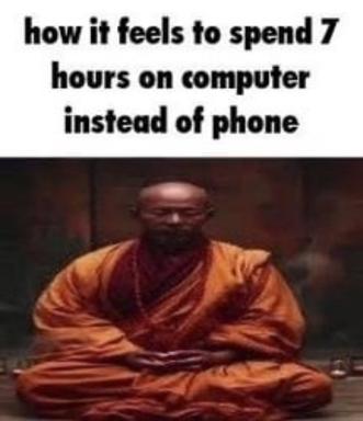 A meditating figure in saffron robes, ironically captioned about spending 7 hours on a computer instead of phone—a deadpan self-roast on screen addiction.