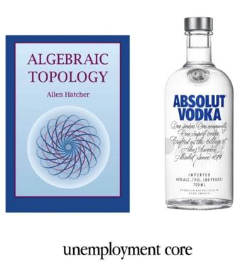A mathematics textbook and vodka bottle paired as symbols of white-collar despair — the joke being their opposite social functions now serve the same need.