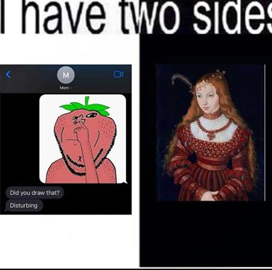 Two sides of an artist: a disturbing crude strawberry-person doodle on Messenger vs. a Northern Renaissance portrait. Juxtaposition of internet absurdism and Old Masters.