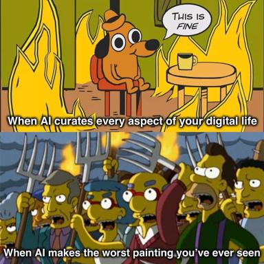 Two-panel meme contrasting AI curation paradise with chaos: a calm dog says "this is fine" amid flames; below, an enraged mob attacks with torches and pitchforks.