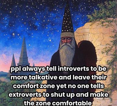 Meme about introversion: society tells introverts to be more social while ignoring that extroverts should reciprocally make social spaces comfortable for them.