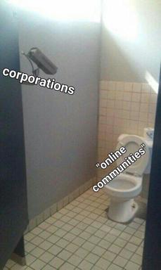 Bathroom stall annotated as a metaphor for the relationship between corporations and online communities.