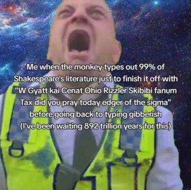 A person in a reflective safety vest screaming in cosmic awe—a riff on the infinite monkey theorem turned into a joke about AI-generated nonsense masquerading as literary achievement.