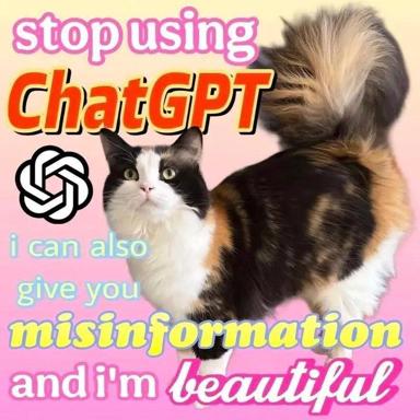 A calico cat strikes a judgmental side-eye as a smug alternative to ChatGPT, offering misinformation and feline superiority instead.