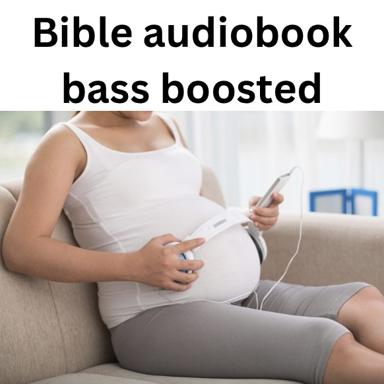 Pregnant woman listening to Bible audiobook with bass boosted — a deadpan absurdist meme about pregnancy, scripture, and unnecessary audio modifications.
