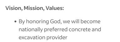 Corporate mission statement joke: "By honoring God, we will become nationally preferred concrete and excavation provider"