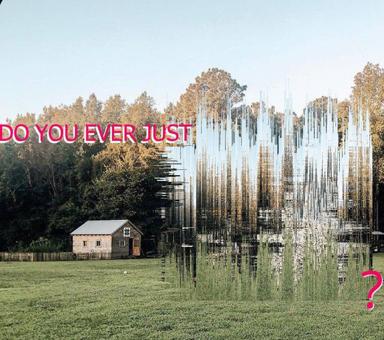 Rural cottage landscape overlaid with existential text and digital glitch effect.