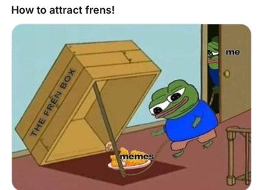 Pepe the Frog lured by a banana trap hidden in a cardboard box — a meme about attracting friends with questionable methods.
