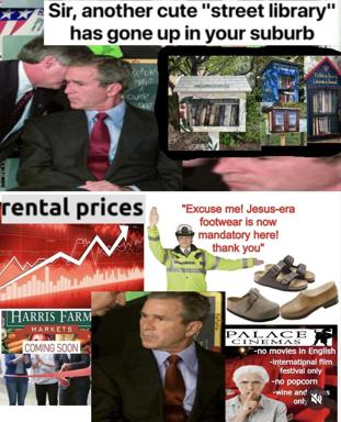 A suburban anxiety macro: George W. Bush catalogs the absurd regulations and developments colonizing American neighborhoods, from book-sharing boxes to mandatory ancient-sandal dress codes.