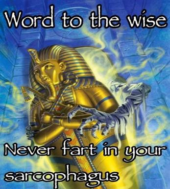 Ancient wisdom meets absurdist bathroom advice: a golden pharaoh imparts cryptic counsel against fart-related sarcophagus accidents.