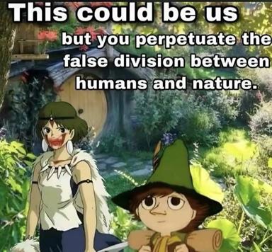 San and Snufkin as nature allies: a plea to abandon human-nature dualism, framed as romantic possibility.
