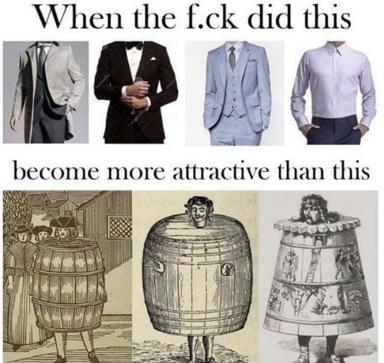 A comedic contrast: when did formal menswear (blazers, suits) become more attractive than wearing barrel-shaped clothing, as depicted in historical engravings.
