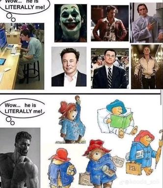 Men claiming "he is LITERALLY me" with edgy fictional characters; the punchline is Paddington Bear, the antithesis of toxic masculinity.