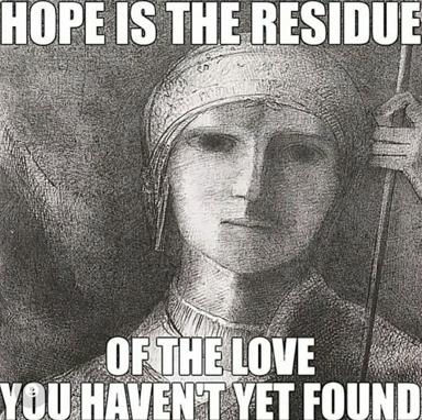 Renaissance Madonna portrait (engraving-style) repurposed as philosophical meme: serene religious figure paired with wry text about hope and unrequited love.