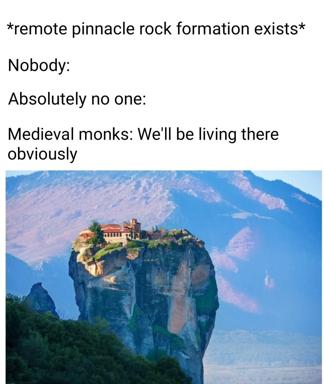 Medieval monks embrace an impossible cliff monastery as their obvious choice of destination, mocking how self-evident the most ambitious decisions appear to those who make them.