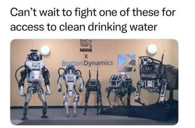 Weaponized Boston Dynamics robots lineup under Nestlé partnership, satirizing corporate resource wars over water access.