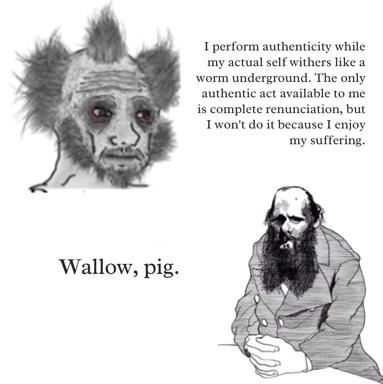 A two-panel existential meme pairing a tortured creature with dark philosophical text against a bearded 19th-century Russian man (likely Dostoevsky) offering a deadpan diagnosis: melancholic authenticity vs. comfortable suffering.