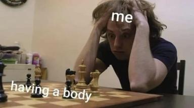 A person hunched over a chess board with head propped in hands, confronting existential dismay — a relatable commentary on the absurdity of embodiment.