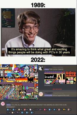 Bill Gates' 1989 optimism about PCs versus the chaotic, absurdist internet that actually materialized by 2022: a collision between technological idealism and digital-age pandemonium.