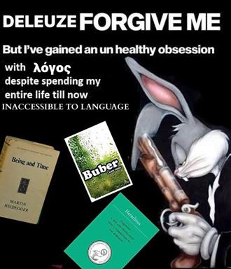 A philosophy-humor meme: a digitally rendered rabbit reading academic texts confesses an obsession with logos (untranslatable λόγος) despite years of inaccessible theory, a wry contradiction staged against book covers for Heidegger, Buber, and Heraclitus.