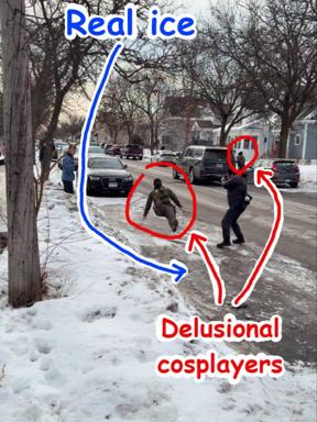 A suburban street scene during winter with red and blue annotations marking costumed figures, contrasting "Real ice" (blue, pointing to frozen ground) with "Delusional cosplayers" (red, circling people in costume on the street).
