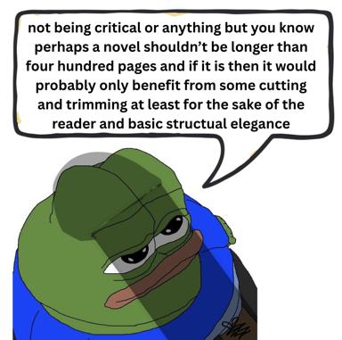A Pepe the Frog character enthusiastically advocating for novel concision, criticising bloated manuscripts in speech-bubble format.