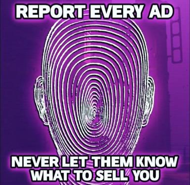 Cyberpunk anti-ad meme: a wireframe head silhouette urges viewers to report ads and obscure their data from algorithmic profiling.