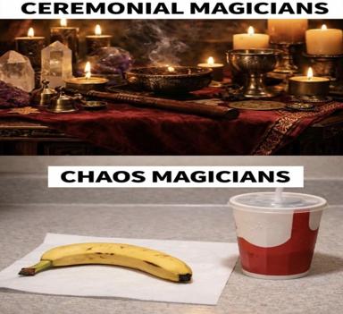 Two-panel meme contrasting fussy ceremonial magic aesthetic vs. kitchen-counter chaos magic pragmatism with a banana and a plastic cup.