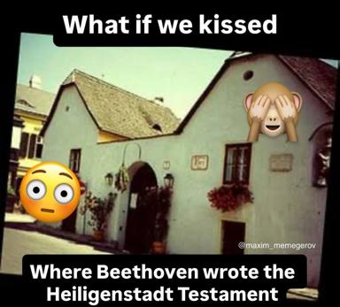 Romantic hypothetical meets classical music history: overlaid emoji faces react to the idea of kissing where Beethoven wrote his anguished Heiligenstadt Testament.