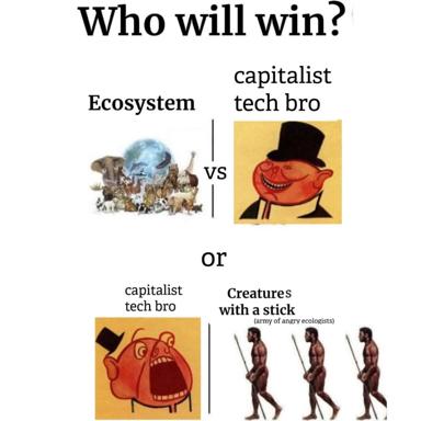 A four-way matchup meme pitting ecosystem conservation against capitalism in increasingly absurd scenarios, with a hilarious red creature and proto-humans armed with sticks.