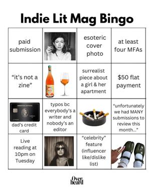 A satirical bingo card mocking the clichés and gatekeeping tropes of indie literary magazines and small publishers.