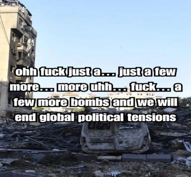 War ruins––absurdist political satire: the more bombs solve global tensions, a meme suggests with deadpan surrealism over devastation