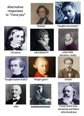 Classical composers respond to "I love you" with deadpan alternatives — from nervous laughter to existential regret.