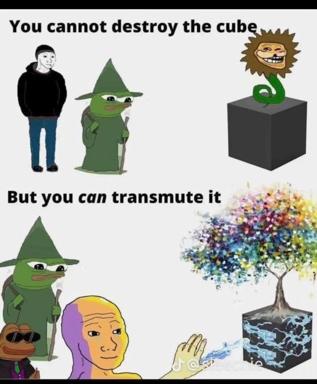 Internet folk wisdom delivered via meme magic: you can't destroy your problems, but you can transmute them into something beautiful.