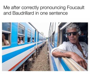 A self-satisfied philosopher flexing the correct French pronunciation—until you check your own.