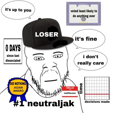 Wojak in a "LOSER" cap amid ironic achievements of apathy and inaction.