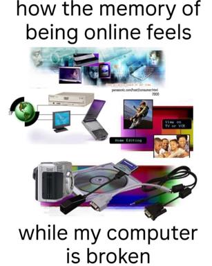 A fragmented, surreal collage meme of early 2000s tech equipment illustrating how internet memories feel disjointed and overwhelming.