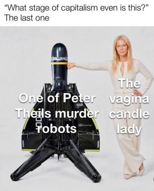 Satirical comparison of two products of late-stage capitalism: autonomous weapons allegedly linked to Peter Thiel and the wellness industry's absurdist luxury items like vaginal scent candles.