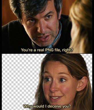 Developer humor meme about PNG file transparency, personifying the image format in a dubious dialogue.