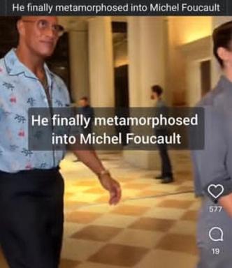 Image-macro meme playing on philosophical transformation: "He finally metamorphosed into Michel Foucault," overlaid on a formal interior scene from what appears to be a film or TV show.