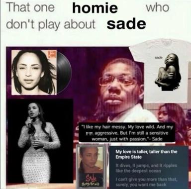 Tribute meme celebrating Sade's bold persona and classic R&B lyrics, featuring album artwork and a quote about being a sensitive woman with passion.