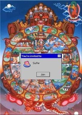 A Tibetan Buddhist bhavacakra (wheel of life) thangka, with the fanged face of Yama, the lord of death, at the top and a seated Buddha on a cloud at upper right. A retro Windows 95-style dialog box sits over the wheel, reading "You're invited to / Suffer" with a "Join" button, so the ancient cosmology becomes a calendar-style event invite.