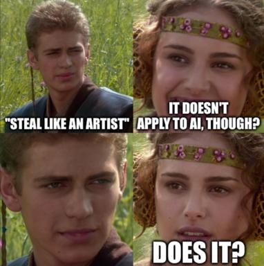 Star Wars meme: "steal like an artist" becomes a jokey defense of AI training data practices, questioning whether the creative principle applies to models.