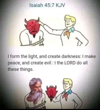 Isaiah 45:7 meme: God reassures the Devil that creating evil is all part of the plan — a dark joke on predestination theology.