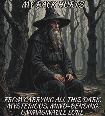 A wizard in a dark forest struggles with back pain—relatable suffering dressed in epic fantasy drag.