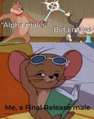 Two-panel meme subverting alpha/beta male hierarchies: a smug mouse in sunglasses claims transcendence as a "Final Release male," indifferent to dominance games.