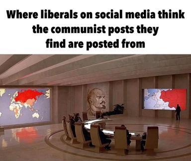 Political image macro mocking liberal social media users who imagine an elaborate Soviet-style conspiracy orchestrating communist posts they encounter online.