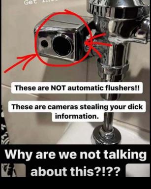 Bathroom privacy paranoia meme: sensor on a motion-activated faucet mistaken for a surveillance camera stealing personal data.